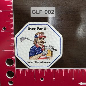 UV Printed Golf  Over Par Under the Influence Golf Ball Textured patch GLF-002