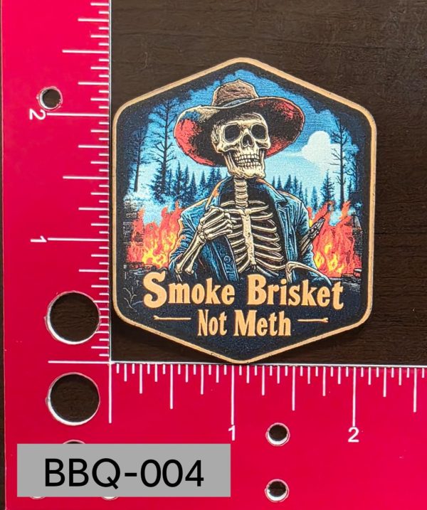 UV Printed Smoke Brisket Not Meth Skeleton Patch BBQ-004