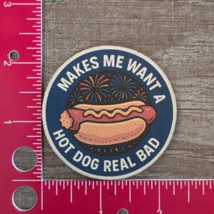 UV Printed Leatherette Patch Makes Me Want A Hot Dog BLUE Leatherette Patch CO-02
