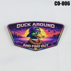 Duck Around And Find Out Hat Patch - UV Printed Leatherette