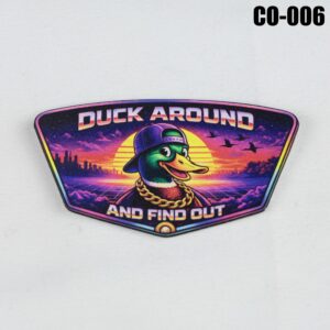 Duck Around And Find Out Hat Patch - UV Printed Leatherette